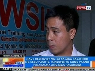 NTG: Navy reservist na tumulong sa mga pasahero ng Cebu Pacific, planong parangalan