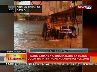 BT: Ilang barangay, binaha dahil sa ulang dulot ng intertropical convergence zone