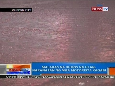 NTG: Malakas na buhos ng ulan, naranasan ng mga motorista kagabi