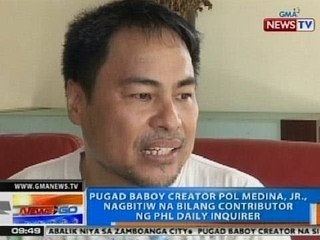 NTG: 'Pugad Baboy' creator Pol Medina, Jr., nagbitiw na bilang contributor ng PHL Daily Inquirer