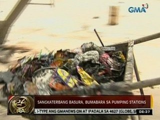 Descargar video: 24 Oras: Sangkaterbang basura, bumabara sa pumping stations