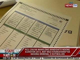SONA: PCIJ: 256 nanalong kandidato noong eleksyon 2013, may mga kinakaharap na kaso