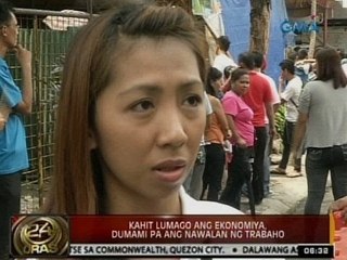 24Oras: Kahit lumago ang ekonomiya, dumami pa ang nawalan ng trabaho