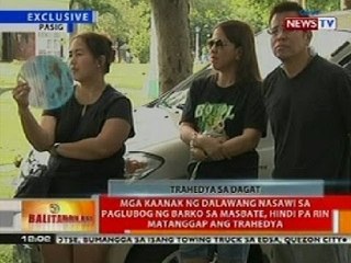 BT: Kaanak ng 2 nasawi sa paglubog ng RORO sa Masbate, hindi matanggap ang trahedya