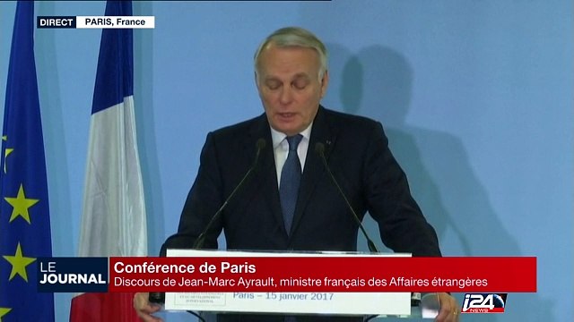 Cette conférence de Paris est avant-tout une conférence de l'espoir, pour renouer un dialogue , Jean-Marc Ayrault