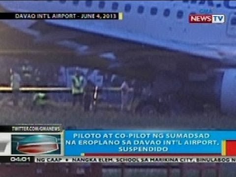 BP: Piloto at co-pilot ng sumadsad na eroplano sa Davao Int'l Airport, sinuspinde ng CAAP