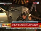 BT: Kotse sa QC, muntik mahulog sa creek nang mawalan ng kontrol ang driver