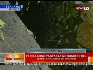 BT: Panibagong pagtagas ng bunker fuel, nakita ng mga otoridad sa Sta. Ana, Manila