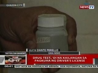 QRT: Drug test, di na kailangan sa pagkuha ng driver's license