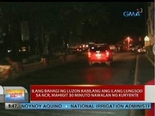 UB: Ilang bahagi ng Luzon kabilang ang ilang lungsod sa NCR, mahigit 30 minuto nawalan ng kuryente
