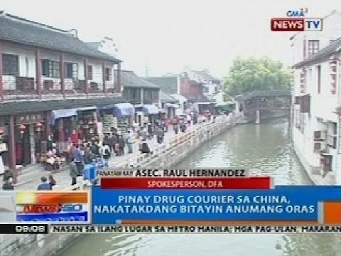 NTG: Pinay drug courier sa China, nakatakdang bitayin anumang oras