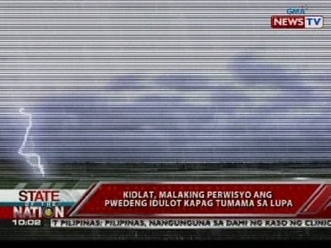 SONA: Tips para matiyak na ligtas ang ating tahanan sakaling magkaroon ng pagkidlat