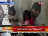 BT: Bata, pinahiram at binigyan ng libro ang isang batang-lansangan