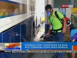 NTG: Disinfection, isinagawa sa mga bus terminal para iwas-dengue