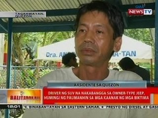 BT: Driver ng SUV na nakabangga sa owner-type jeep sa Quezon, humingi ng paumanhin