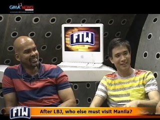 FTW: After LBJ, who else must visit Manila?