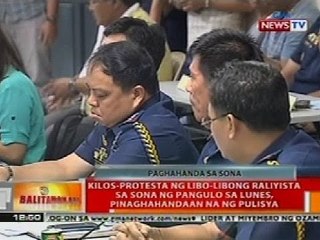 BT: Kilos-protesta sa SONA ng pangulo sa Lunes, pinaghahandaan na ng pulisya