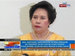 Sen. Santiago, nanawagan sa mga senador na sangkot sa pork barrel scam na mag-resign o mag-leave