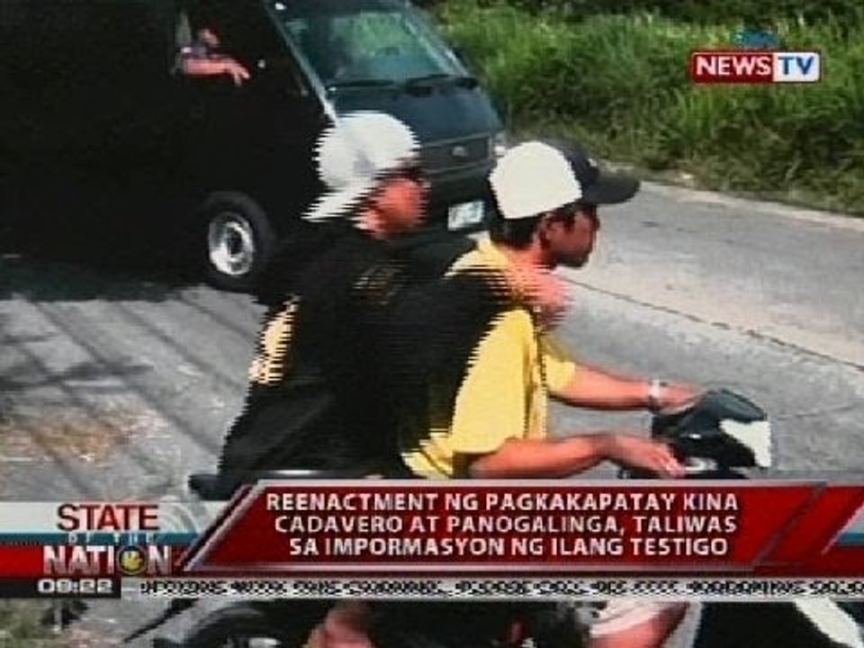 Reenactment ng pagkakapatay kina Cadavero at Panogalinga, taliwas sa impormasyon ng ilang testigo