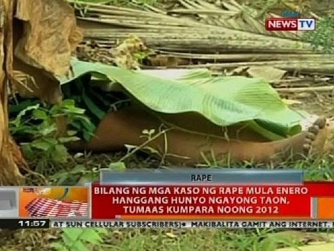Bilang ng mga kaso ng rape mula Enero, hanggang Hunyo ngayong taon, tumaas kumpara noong 2012