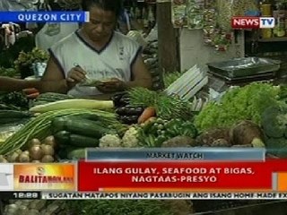 BT: Ilang gulay, seafood at bigas, nagtaas-presyo