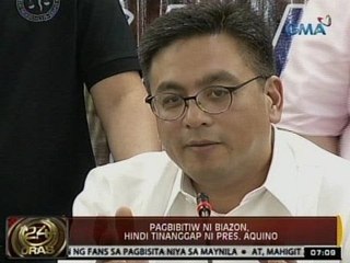 24Oras: Pagbibitiw ni Biazon, hindi tinanggap ni PNoy