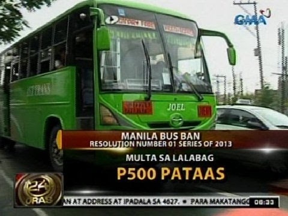 24 Oras: Manila bus ban, iligal, ayon sa LTFRB; pero MMDA, pabor sa ordinansa