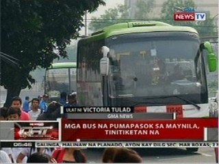 QRT: Mga bus na pumapasok sa Maynila, tinitiketan na
