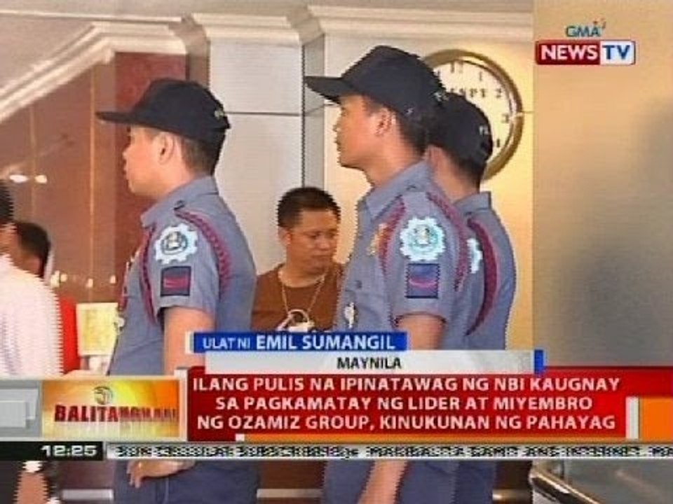 Ilang pulis na ipinatawag ng NBI kaugnay sa pagkamatay ng lider at miyembro ng Ozamiz group