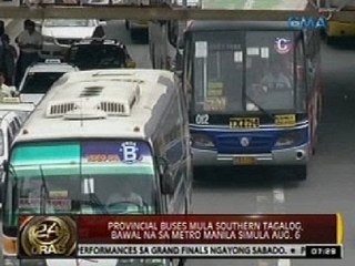 24 Oras:  Provincial buses mula Southern Tagalog, bawal na sa Metro Manila simula Aug. 6
