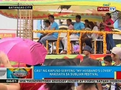 BP: Cast ng kapuso seryeng My Husband's Lover , nakisaya sa Sublian Festival sa Batangas