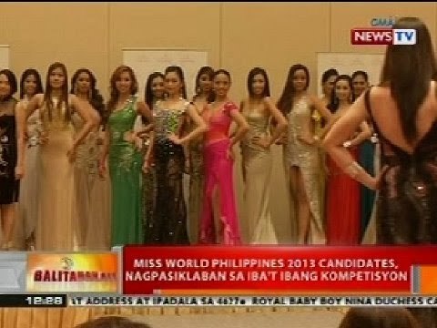 BT: Miss World Philippines 2013 candidates, nagpasiklaban sa iba't ibang kompetisyon