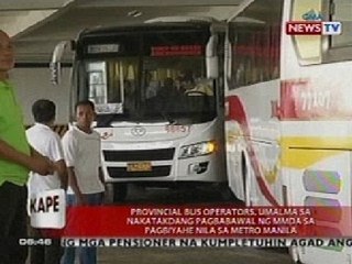 KB: Provincial bus operators, umalma sa nakatakdang pagbabawal sa pabiyahe nila sa Metro Manila