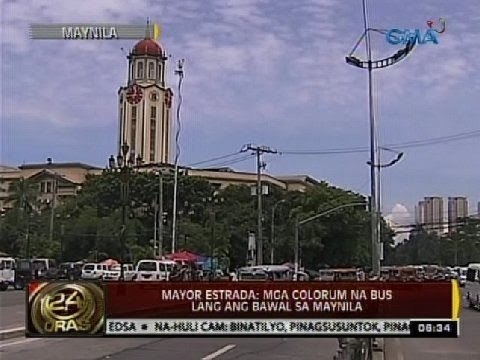 24 Oras: Mayor Estrada: Mga colorum na bus lang ang bawal sa Maynila