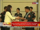 BT: GMA Network, ginawaran ng Most Relevant Disaster Preparedness Advocacy Award
