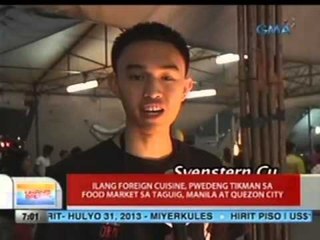 UB: Ilang foreign cuisine, pwedeng tikman sa food market sa Taguig, Manila at Quezon City