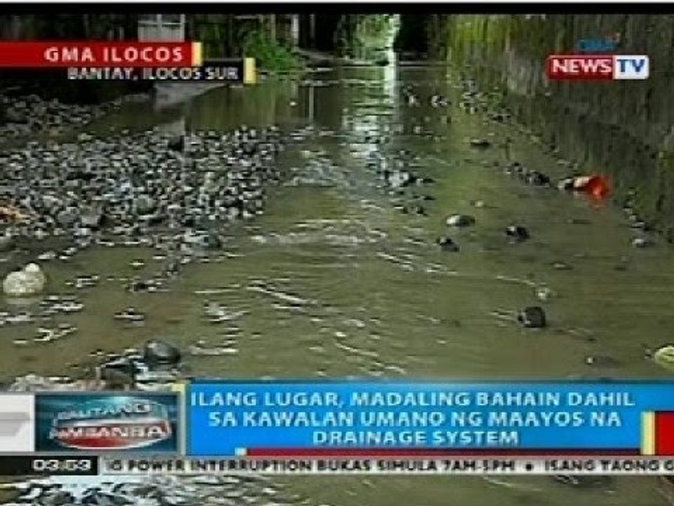BP: Ilang lugar sa Ilocos Sur, madaling bahain dahil sa kawalan ng maayos na drainage system