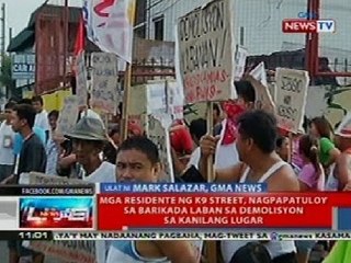 NTL: Mga residente ng K9 street, nagpapatuloy sa barikada vs demolisyon sa lugar
