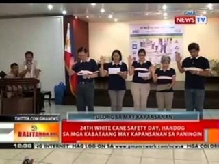 BT: 24th White Cane Safety Day, handog sa mga kabataang may kapansanan sa paningin