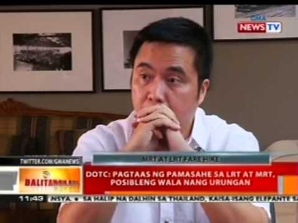 BT: DOTC: Pagtaas ng pamasahe sa LRT at MRT, posibleng wala nang urungan