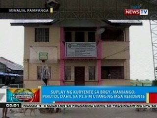 Download Video: BP: Suplay ng kuryente sa Brgy. Maniango, Pampanga, pinutol dahil sa utang ng mga residente