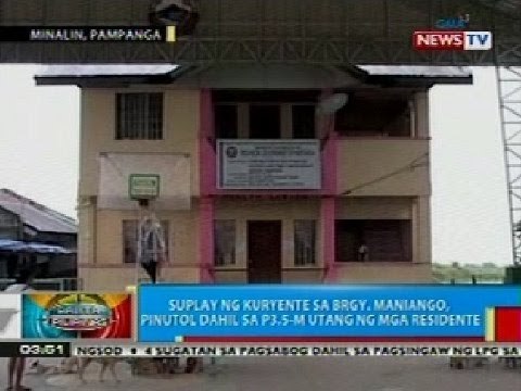 BP: Suplay ng kuryente sa Brgy. Maniango, Pampanga, pinutol dahil sa utang ng mga residente