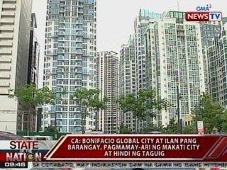 SONA: CA: Bonifacio Global City at ilan pang brgy., pagmamay-ari ng Makati City at hindi ng Taguig