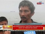 BT: Mga mangingisda sa Cavite, apektado ang kabuhayan dahil sa tumagas na langis