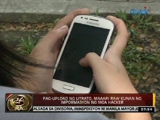 24 Oras: Pag-upload ng litrato, maaari raw kunan ng impormasyon ng mga hacker