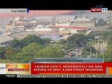 BT: Taiwan Gov't, minamadali na ang hiring sa may 3,000 workers