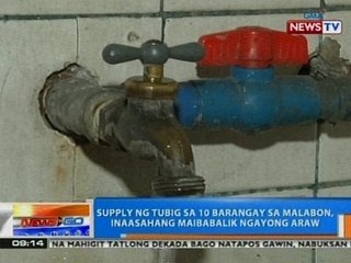NTG: Supply ng tubig sa 10 barangay sa Malabon, inaasahang maibabalik ngayong araw