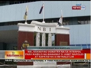 BT: NBI, nakikipag-ugnayan na sa interpol para mabilis mahanap si Janet Napoles at kapatid