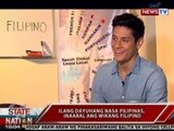 SONA: Assignment Pilipinas: Wikang Filipino, isa raw sa pinakamadaling araling wika sa buong mundo