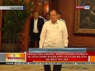 Pangulong Aquino, nakatakdang dumalo sa 10th China-Asean Expo sa gitna ng isyu sa West Phl Sea